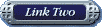 Link Two