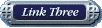 Link Three